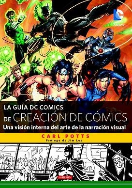 LA GUÍA DC COMICS DE CREACIÓN DE CÓMICS | 9788484838159 | POTTS,CARL | Libreria Geli - Librería Online de Girona - Comprar libros en catalán y castellano