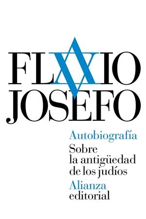 AUTOBIOGRAFÍA.SOBRE LA ANTIGÜEDAD DE LOS JUDÍOS | 9788491041856 | OSEFO,FLAVIO | Llibreria Geli - Llibreria Online de Girona - Comprar llibres en català i castellà