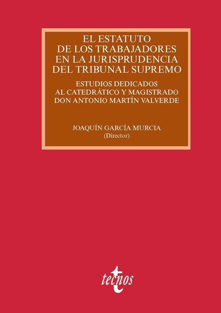 EL ESTATUTO DE LOS TRABAJADORES EN LA JURISPRUDENCIA DEL TRIBUNAL SUPREMO | 9788430965601 | A.A.D.D | Libreria Geli - Librería Online de Girona - Comprar libros en catalán y castellano