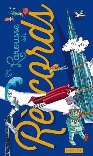 EL LAROUSSE DELS RÈCORDS | 9788415785880 | LAROUSSE EDITORIAL | Llibreria Geli - Llibreria Online de Girona - Comprar llibres en català i castellà