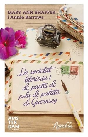LA SOCIETAT LITERÀRIA I DE PASTÍS DE PELA DE PATATA DE GUERNSEY | 9788415645771 | SHAFFER,MARY-ANN/BARROWS,ANNIE | Libreria Geli - Librería Online de Girona - Comprar libros en catalán y castellano