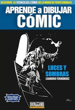 APRENDE A DIBUJAR COMIC.LUCES Y SOMBRAS | 9788415932796 | FERNANDEZ,LEANDRO | Libreria Geli - Librería Online de Girona - Comprar libros en catalán y castellano