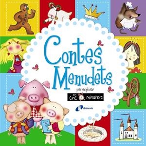 CONTES MENUDETS PER EXPLICAR EN CINC MINUTETS | 9788499065885 | PAGE, CLAIRE/PAGE,NICK | Libreria Geli - Librería Online de Girona - Comprar libros en catalán y castellano