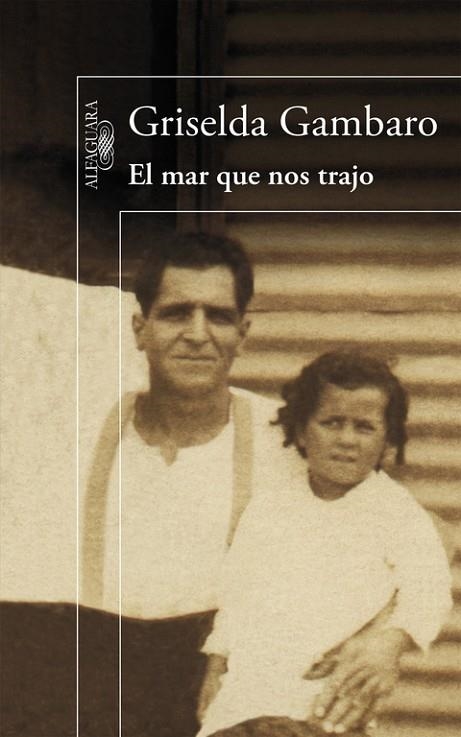 EL MAR QUE NOS TRAJO | 9788420419558 | GAMBARO,GRISELDA | Libreria Geli - Librería Online de Girona - Comprar libros en catalán y castellano