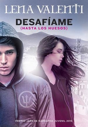 DESAFÍAME(HASTA LOS HUESOS) | 9788490434802 | VALENTI,LENA | Llibreria Geli - Llibreria Online de Girona - Comprar llibres en català i castellà