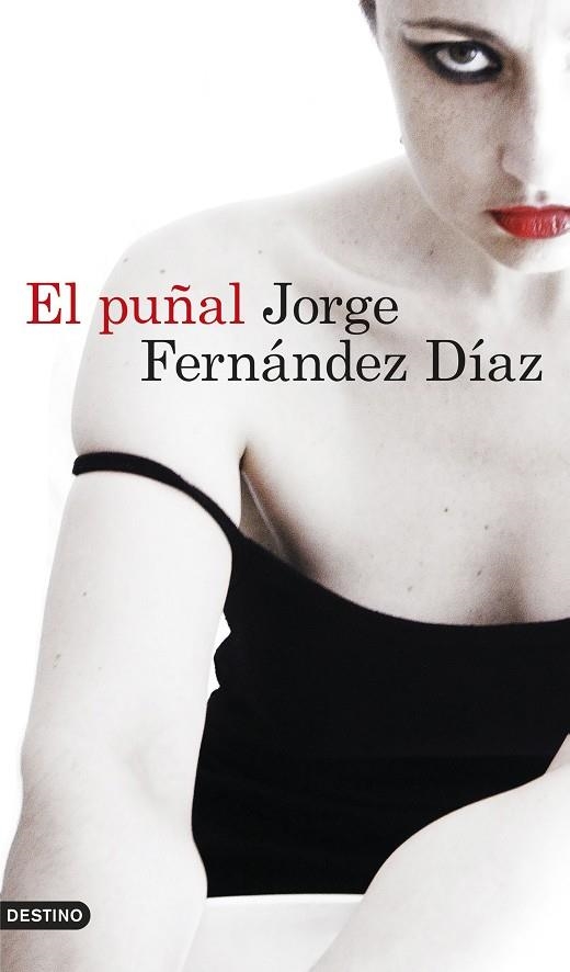 EL PUÑAL | 9788423350025 | FERNÁNDEZ DÍAZ,JORGE | Libreria Geli - Librería Online de Girona - Comprar libros en catalán y castellano