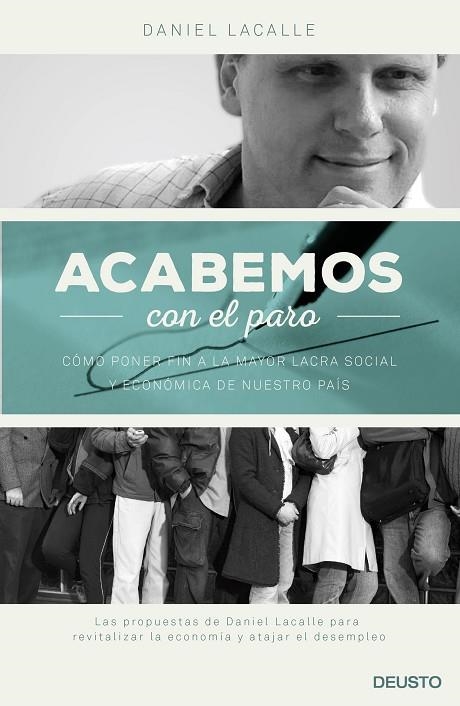 ACABEMOS CON EL PARO | 9788423420728 | LACALLE,DANIEL | Libreria Geli - Librería Online de Girona - Comprar libros en catalán y castellano