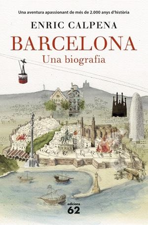 BARCELONA.UNA BIOGRAFIA(CATALÀ) | 9788429774603 | CALPENA,ENRIC | Libreria Geli - Librería Online de Girona - Comprar libros en catalán y castellano