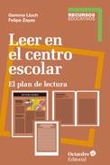 LEER EN EL CENTRO ESCOLAR.EL PLAN DE LECTURA | 9788499217918 | ZAYAS,FELIPE/LLUCH,GEMMA | Llibreria Geli - Llibreria Online de Girona - Comprar llibres en català i castellà