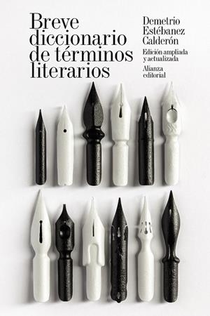 BREVE DICCIONARIO DE TÉRMINOS LITERARIOS | 9788491041832 | ESTÉBANEZ CALDERÓN,DEMETRIO | Libreria Geli - Librería Online de Girona - Comprar libros en catalán y castellano
