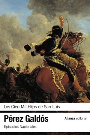 LOS CIEN MIL HIJOS DE SAN LUIS (EPISODIOS NACIONALES-16/2) | 9788491041788 | PÉREZ GALDÓS,BENITO | Llibreria Geli - Llibreria Online de Girona - Comprar llibres en català i castellà