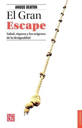 EL GRAN ESCAPE.SALUD,RIQUEZA Y LOS ORIGENES DE LA DESIGUALDAD | 9788437507354 | DEATON,ANGUS | Libreria Geli - Librería Online de Girona - Comprar libros en catalán y castellano