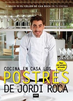 COCINA EN CASA LOS POSTRES DE JORDI ROCA | 9788416245277 | ROCA,JORDI | Llibreria Geli - Llibreria Online de Girona - Comprar llibres en català i castellà