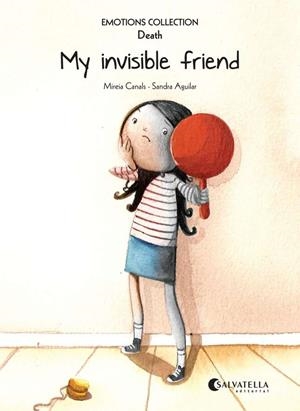 MY INVISIBLE FRIEND | 9788484128786 | CANALS BOTINES,MIREIA/AGUILAR,SANDRA | Llibreria Geli - Llibreria Online de Girona - Comprar llibres en català i castellà