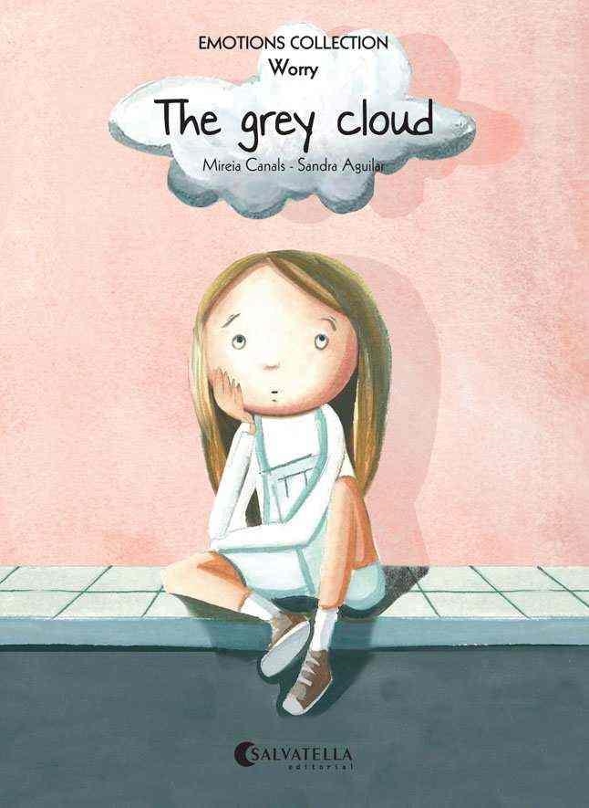 THE GREY CLOUD | 9788484128830 | CANALS BOTINES,MIREIA/AGUILAR,SANDRA | Libreria Geli - Librería Online de Girona - Comprar libros en catalán y castellano
