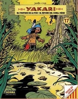 YAKARI-17.ELS PANTANS DE LA POR/EL RETORN DEL CONILL MÀGIC  | 9788467920383 | DERIB/JOB | Libreria Geli - Librería Online de Girona - Comprar libros en catalán y castellano