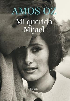 MI QUERIDO MIJAEL | 9788416465156 | OZ,AMOS | Libreria Geli - Librería Online de Girona - Comprar libros en catalán y castellano