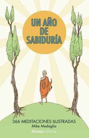 UN AÑO DE SABIDURÍA.366 MEDITACIONES ILUSTRADAS (TD) | 9788491041634 | MEDAGLIA,MIKE | Llibreria Geli - Llibreria Online de Girona - Comprar llibres en català i castellà