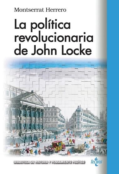LA POLÍTICA REVOLUCIONARIA DE JOHN LOCKE | 9788430966646 | HERRERO,MONTSERRAT | Libreria Geli - Librería Online de Girona - Comprar libros en catalán y castellano