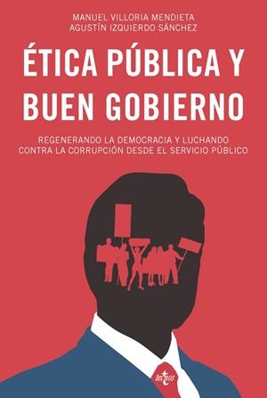 ÉTICA PÚBLICA Y BUEN GOBIERNO | 9788430967018 | VILLORIA MENDIETA,MANUEL/IZQUIERDO SÁNCHEZ,AGUSTÍN | Llibreria Geli - Llibreria Online de Girona - Comprar llibres en català i castellà