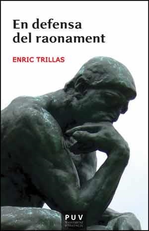 EN DEFENSA DEL RAONAMENT | 9788437098142 | TRILLAS,ENRIC | Libreria Geli - Librería Online de Girona - Comprar libros en catalán y castellano
