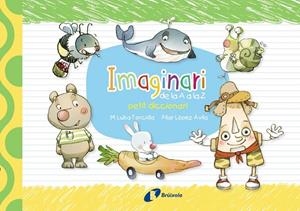 IMAGINARI DE LA A A LA Z.PETIT DICCIONARI | 9788499066592 | TORCIDA,M.LUISA/LÓPEZ ÁVILA,PILAR | Libreria Geli - Librería Online de Girona - Comprar libros en catalán y castellano