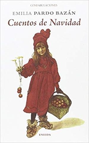 CUENTOS DE NAVIDAD | 9788415458845 | PARDO BAZÁN,EMILIA | Libreria Geli - Librería Online de Girona - Comprar libros en catalán y castellano