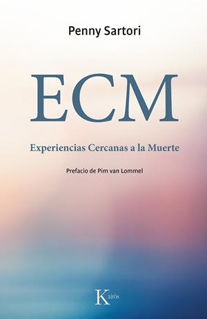 ECM.EXPERIENCIAS CERCANAS A LA MUERTE | 9788499884721 | SARTORI,PENNY | Libreria Geli - Librería Online de Girona - Comprar libros en catalán y castellano