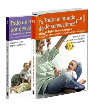 TODO UN MUNDO DE SENSACIONES.MI BEBÉ DE 0 A 6 MESES | 9788436834888 | FODOR,ELIZABETH/MORÁN,MONTSERRAT/GARCÍA-CASTELLÓN,MªCARMEN | Libreria Geli - Librería Online de Girona - Comprar libros en catalán y castellano