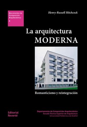 LA ARQUITECTURA MODERNA.ROMANTICISMO Y REINTEGRACIÓN | 9788429123043 | HITCHCOCK,HENRY-RUSSELL | Libreria Geli - Librería Online de Girona - Comprar libros en catalán y castellano