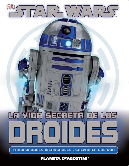 STAR WARS.LA VIDA SECRETA DE LOS DROIDES | 9788415480730 | Llibreria Geli - Llibreria Online de Girona - Comprar llibres en català i castellà