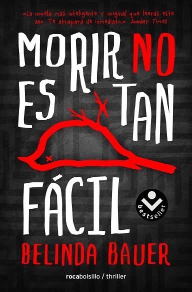 MORIR NO ES TAN FÁCIL | 9788416240272 | BAUER,BELINDA | Libreria Geli - Librería Online de Girona - Comprar libros en catalán y castellano