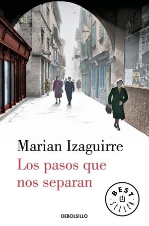 LOS PASOS QUE NOS SEPARAN | 9788466329330 | IZAGUIRRE,MARIAN | Llibreria Geli - Llibreria Online de Girona - Comprar llibres en català i castellà