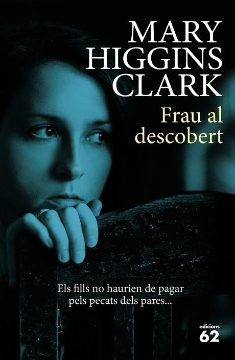 FRAU AL DESCOBERT | 9788429774795 | HIGGINS CLARK,MARY | Libreria Geli - Librería Online de Girona - Comprar libros en catalán y castellano