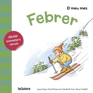 FEBRER | 9788424655730 | ESPOT,LAURA/MONSERRAT,DAVID/TORT,ELISABETH | Libreria Geli - Librería Online de Girona - Comprar libros en catalán y castellano