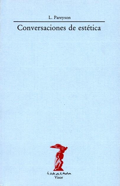 CONVERSACIONES DE ESTÉTICA | 9788477740100 | PAREYSON,LUIGI | Libreria Geli - Librería Online de Girona - Comprar libros en catalán y castellano