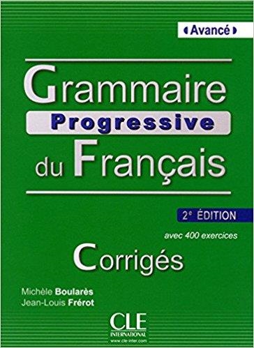 GRAMMAIRE PROGRESSIVE DU FRANCAIS(NIVEAU AVANCE.CORRIGÉS AVEC 400 EXERCICES.2ª EDITION 2013) | 9782090381191 | Libreria Geli - Librería Online de Girona - Comprar libros en catalán y castellano