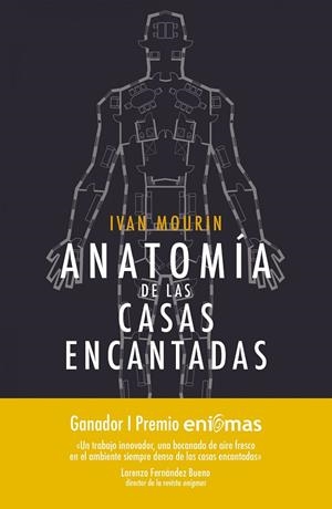 ANATOMÍA DE LAS CASAS ENCANTADAS | 9788415864899 | MOURIN,IVAN | Llibreria Geli - Llibreria Online de Girona - Comprar llibres en català i castellà