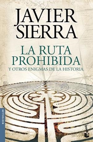LA RUTA PROHIBIDA Y OTROS ENIGMAS DE LA HISTORIA | 9788408144595 | SIERRA,JAVIER | Libreria Geli - Librería Online de Girona - Comprar libros en catalán y castellano