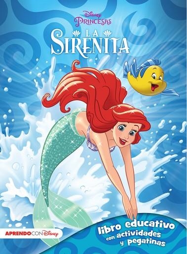 LA SIRENITA (LIBRO EDUCATIVO DISNEY CON ACTIVIDADES Y PEGATINAS) | 9788416548231 | Libreria Geli - Librería Online de Girona - Comprar libros en catalán y castellano