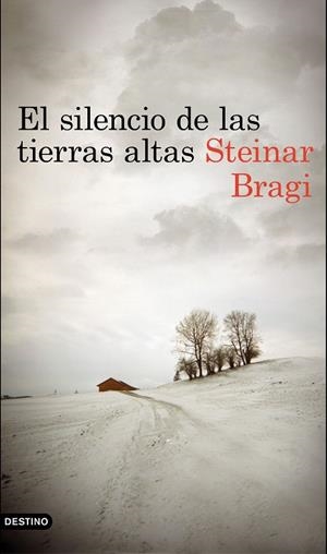 EL SILENCIO DE LAS TIERRAS ALTAS | 9788423350148 | BRAGI,STEINAR | Llibreria Geli - Llibreria Online de Girona - Comprar llibres en català i castellà
