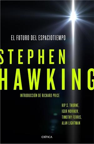 EL FUTURO DEL ESPACIOTIEMPO | 9788498929119 | HAWKING.STEPHEN | Libreria Geli - Librería Online de Girona - Comprar libros en catalán y castellano