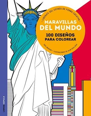 MARAVILLAS DEL MUNDO.100 DISEÑOS PARA COLOREAR | 9788448021986 | Llibreria Geli - Llibreria Online de Girona - Comprar llibres en català i castellà
