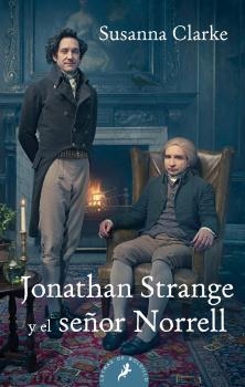 JONATHAN STRANGE Y EL SEÑOR NORRELL | 9788498387308 | CLARKE,SUSANNA | Llibreria Geli - Llibreria Online de Girona - Comprar llibres en català i castellà