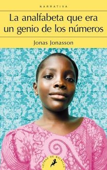 LA ANALFABETA QUE ERA UN GENIO DE LOS NÚMEROS | 9788498387292 | JONASSON,JONAS | Libreria Geli - Librería Online de Girona - Comprar libros en catalán y castellano