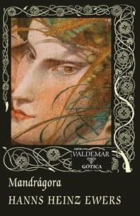 MANDRÁGORA | 9788477028178 | EWERS,HANNS HEINZ | Libreria Geli - Librería Online de Girona - Comprar libros en catalán y castellano