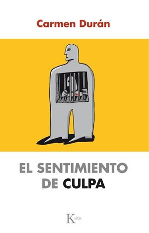 EL SENTIMIENTO DE CULPA | 9788499884820 | DURÁN,CARMEN | Libreria Geli - Librería Online de Girona - Comprar libros en catalán y castellano