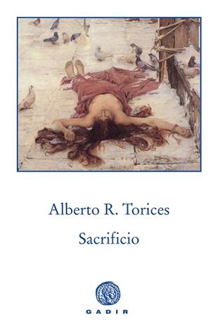 SACRIFICIO | 9788494445590 | TORICES,ALBERTO R. | Llibreria Geli - Llibreria Online de Girona - Comprar llibres en català i castellà
