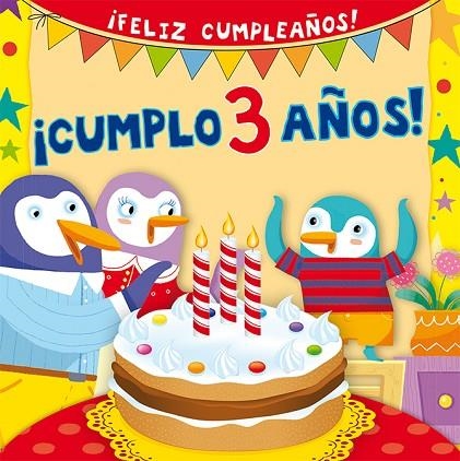 CUMPLO 3 AÑOS! | 9788416117611 | D'ACHILLE, SILVIA | Libreria Geli - Librería Online de Girona - Comprar libros en catalán y castellano