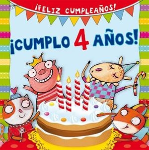 CUMPLO 4 AÑOS! | 9788416117628 | D'ACHILLE, SILVIA | Llibreria Geli - Llibreria Online de Girona - Comprar llibres en català i castellà